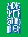 Grand Union [electronic resource]